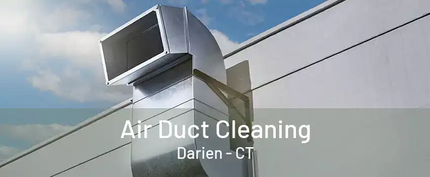 Air Duct Cleaning Darien - CT