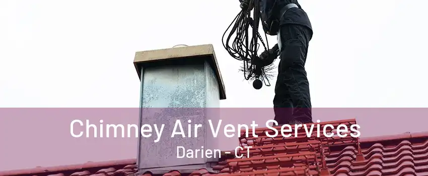 Chimney Air Vent Services Darien - CT