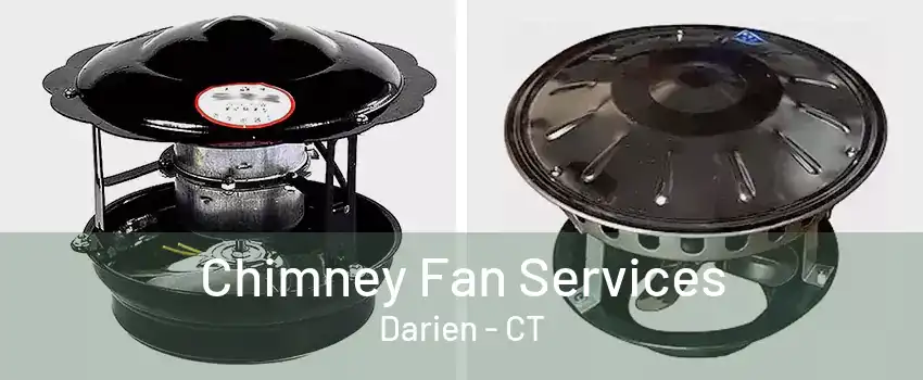 Chimney Fan Services Darien - CT