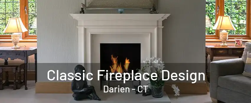 Classic Fireplace Design Darien - CT