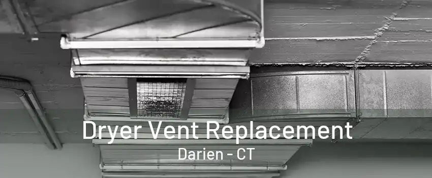 Dryer Vent Replacement Darien - CT