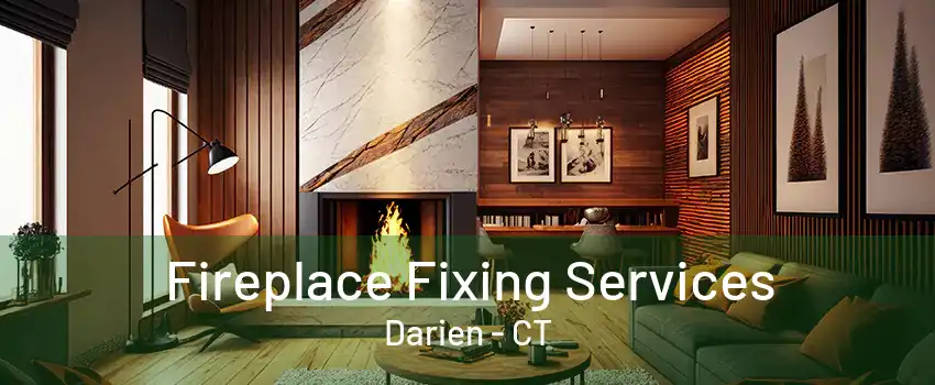 Fireplace Fixing Services Darien - CT