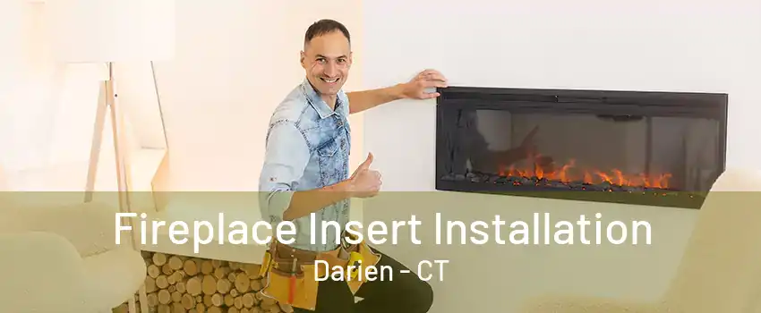 Fireplace Insert Installation Darien - CT