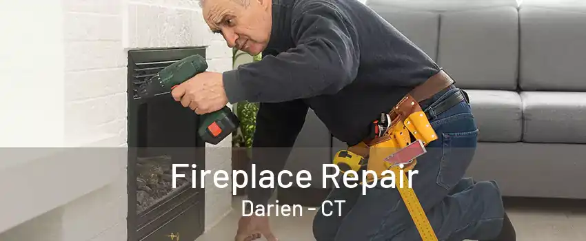 Fireplace Repair Darien - CT