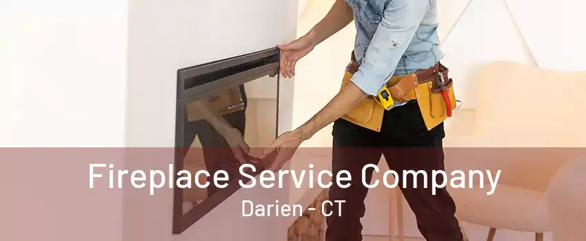 Fireplace Service Company Darien - CT