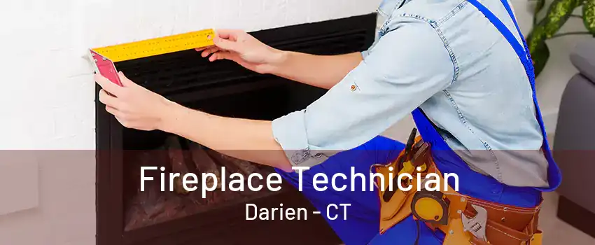 Fireplace Technician Darien - CT