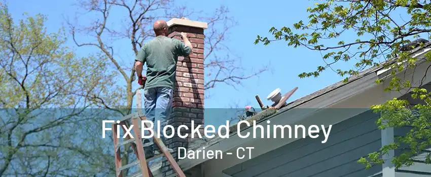 Fix Blocked Chimney Darien - CT