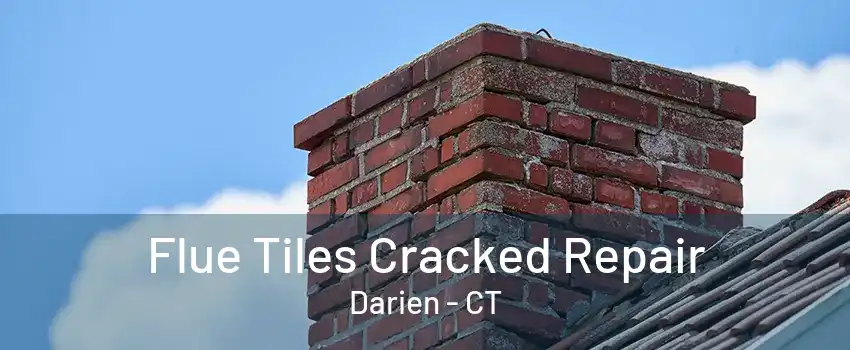 Flue Tiles Cracked Repair Darien - CT