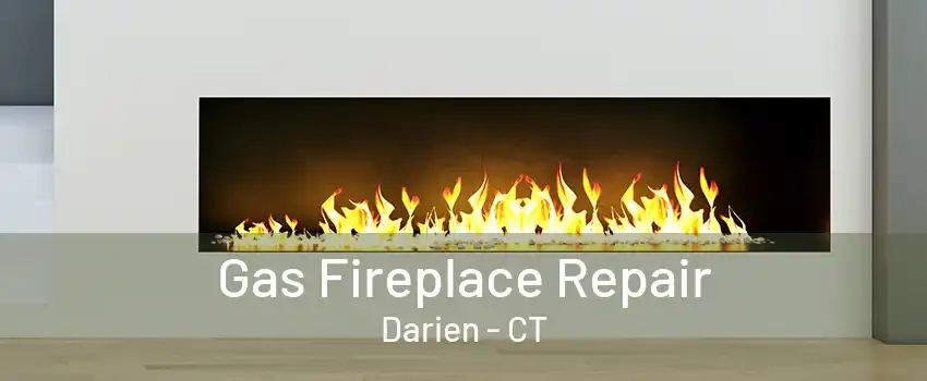 Gas Fireplace Repair Darien - CT