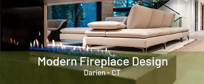 Modern Fireplace Design Darien - CT