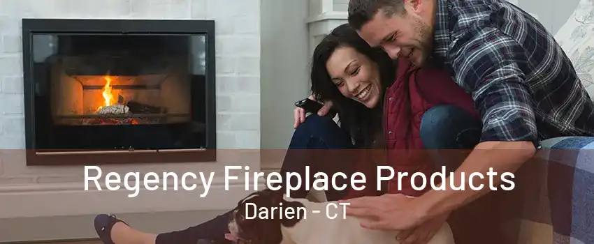 Regency Fireplace Products Darien - CT