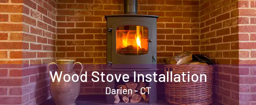 Wood Stove Installation Darien - CT